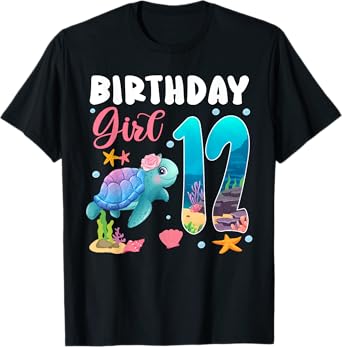 Birthday Girls 12th Sea Turtle 12 Year Old Ocean Aquarium T-Shirt