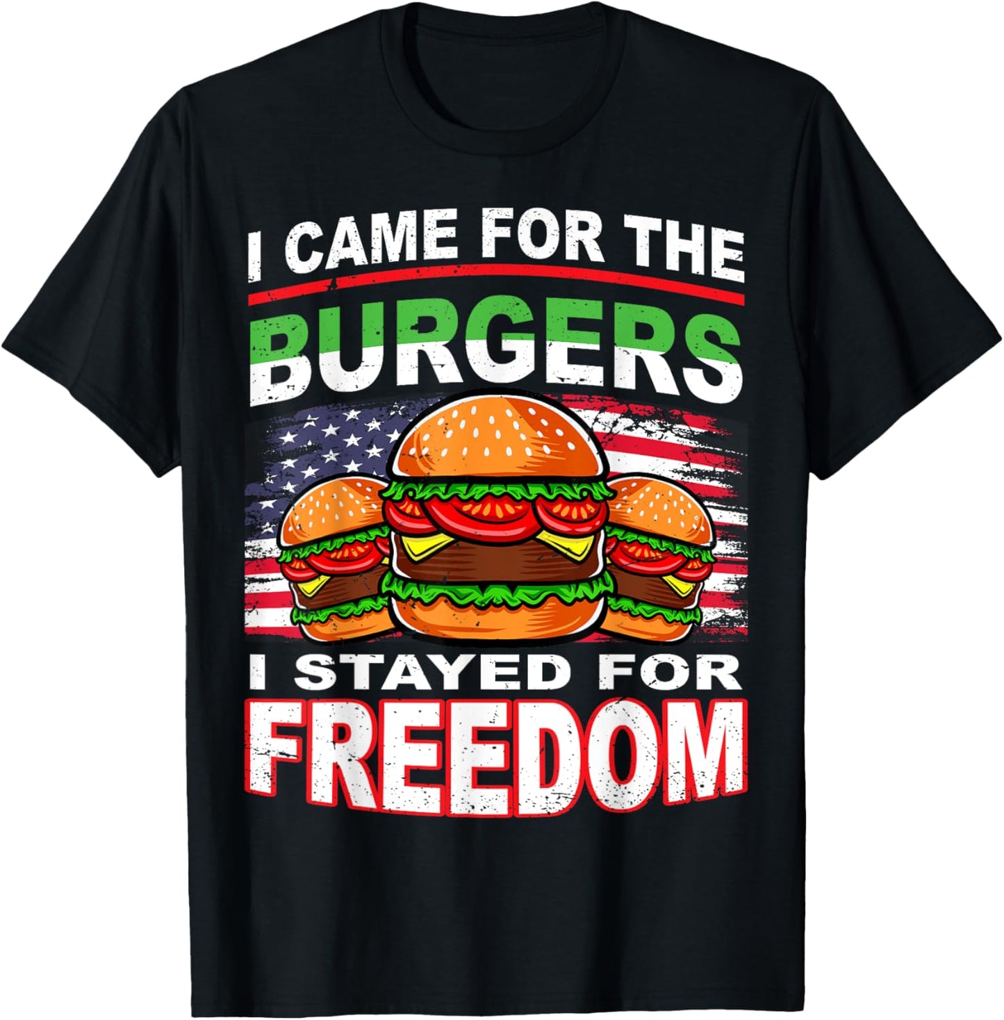 I Came For The Burgers Usa Flag America 4th Of July T-shirt