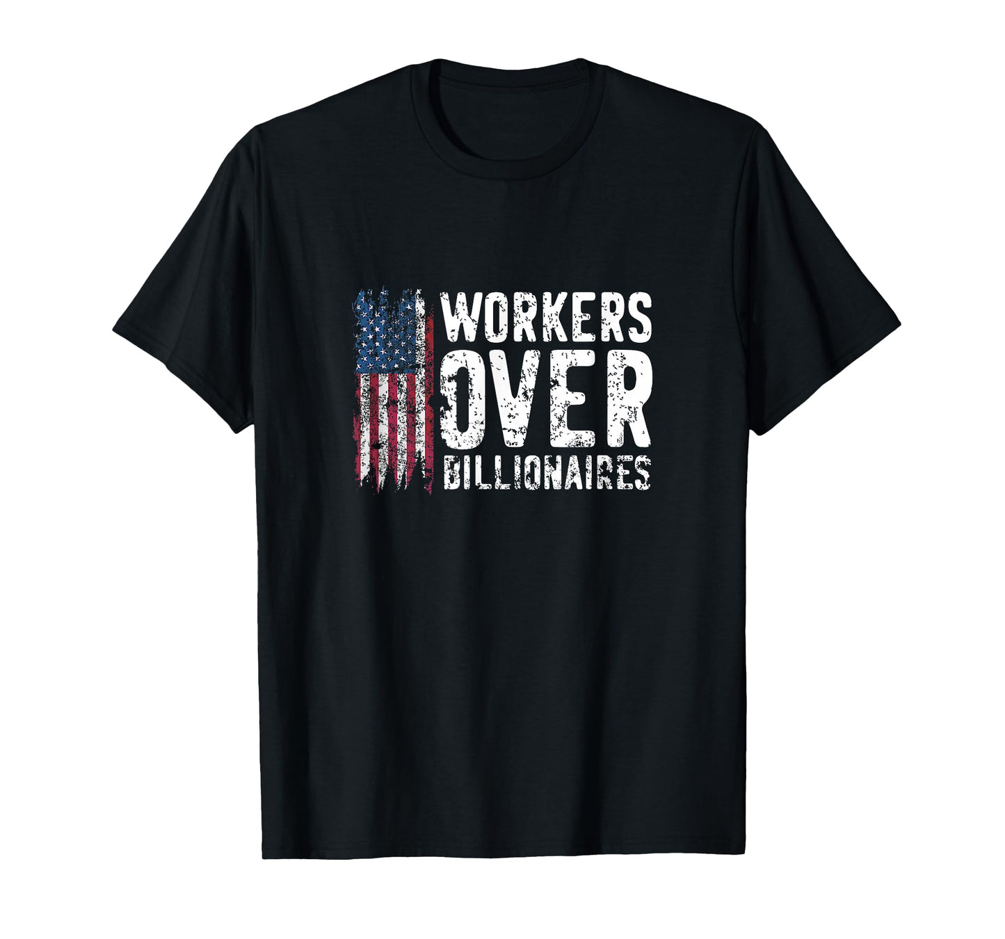 Workers Over Billionaires Flag Distressed T-Shirt