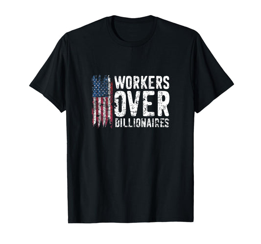 Workers Over Billionaires Flag Distressed T-Shirt