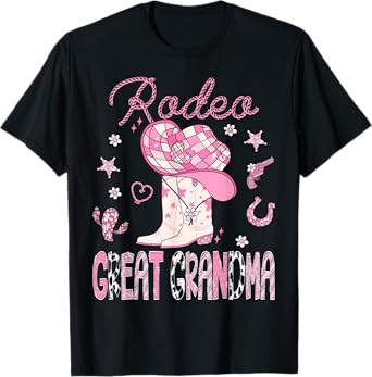 Rodeo Great Grandma Pink Boots Disco CowGirl Birthday T-Shirt