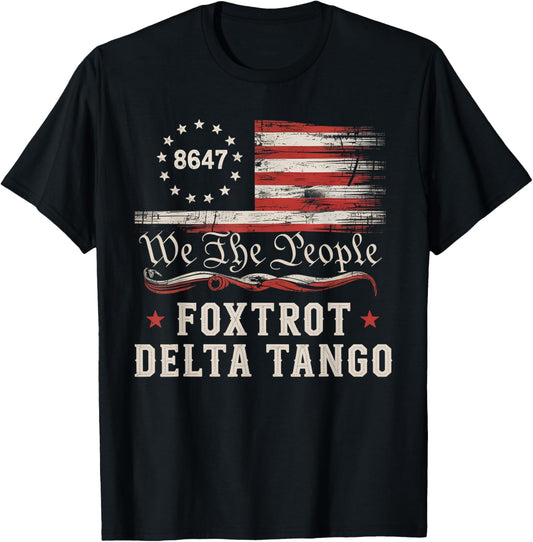 8647 Foxtrots Deltas Tangos America Flag T-Shirt
