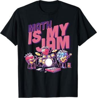 Math Is My Jam And I'm Here To Spread It Funny Math Teacher T-Shirt