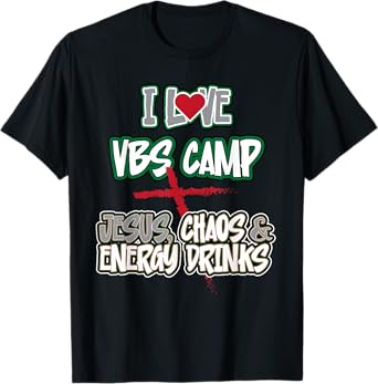 Funny Sarcastic I Love VBS Camp Jesus Chaos & Energy Drinks T-Shirt