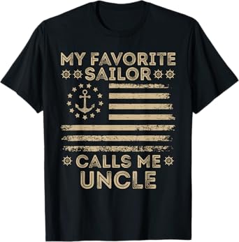My Favorite Sailor Calls Me Uncle Sailor Captain Funny T-Shirt