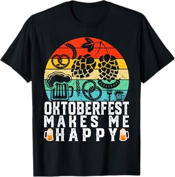 Oktoberfest Makes Me Happy Oktoberfest Festival Beer Drinker T-Shirt