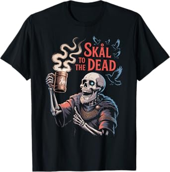 Funny Viking Skeleton Beer - Skål to The Dead T-Shirt