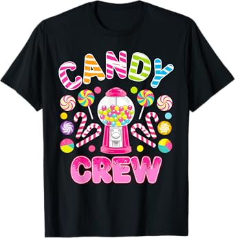Candy Land Candy Crew Decorations Sweetie Candy Squad T-Shirt