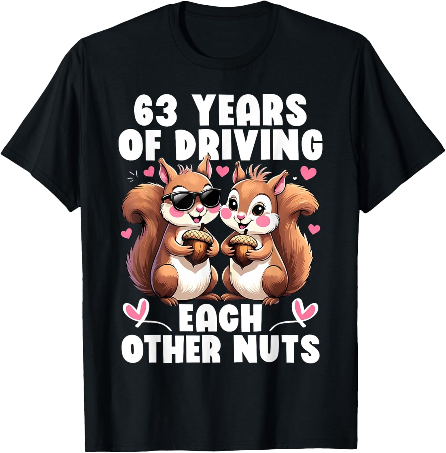 63 Years Driving Each Other Nuts Squirrel Couple Anniversary T-Shirt