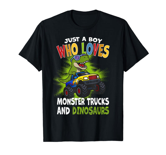 Just a Boy Who Loves Monster Trucks and Dinosaurs for Kids T-Shirt
