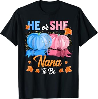 Halloween Pumpkin Gender Reveal He or She Nana To Be T-Shirt