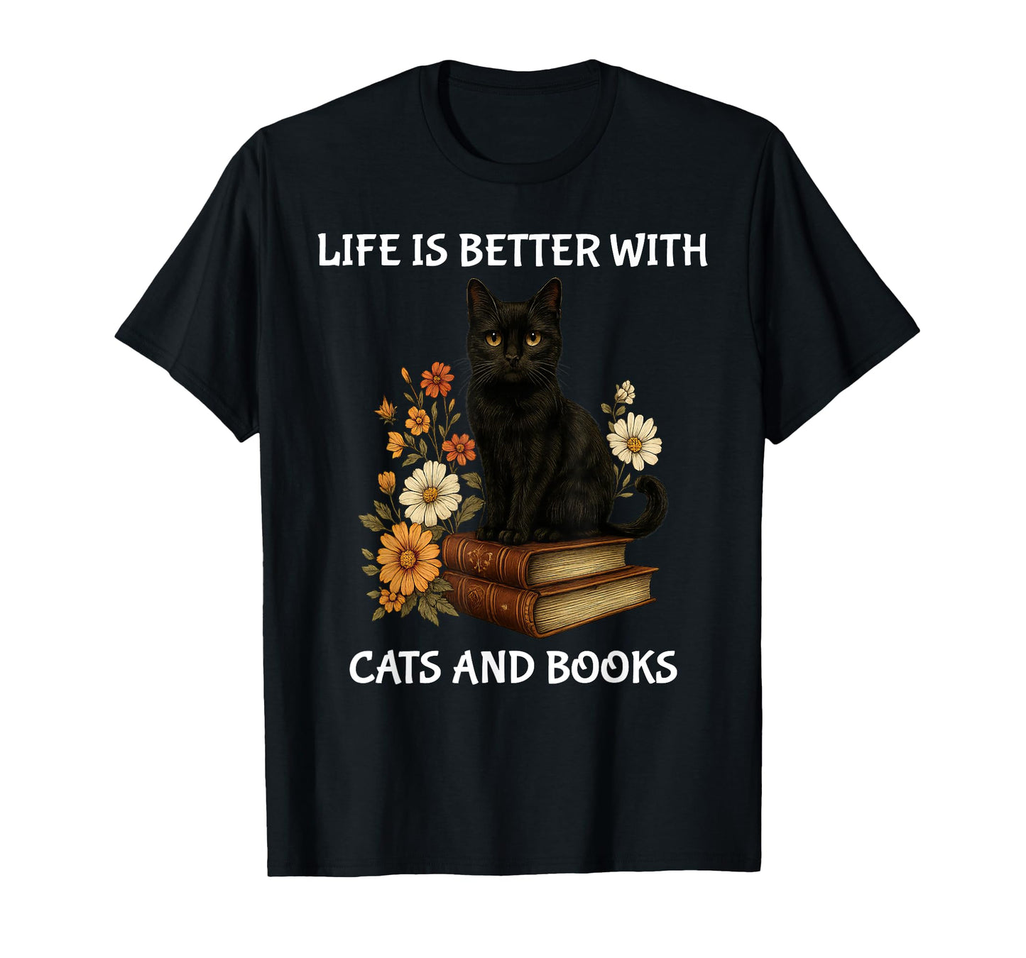 Life Is Better With Cats And Books Cute Cat Lover T-Shirt for Men Women Kids