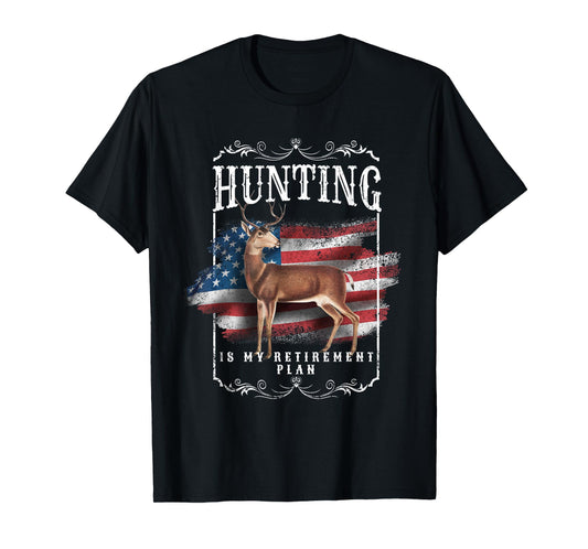 Funny Dad Retired Grandpa Hunting is My Retirement Plan T-Shirt