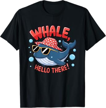 Whale Hello There Playful Cartoon Funny Ocean Fish Lover T-Shirt