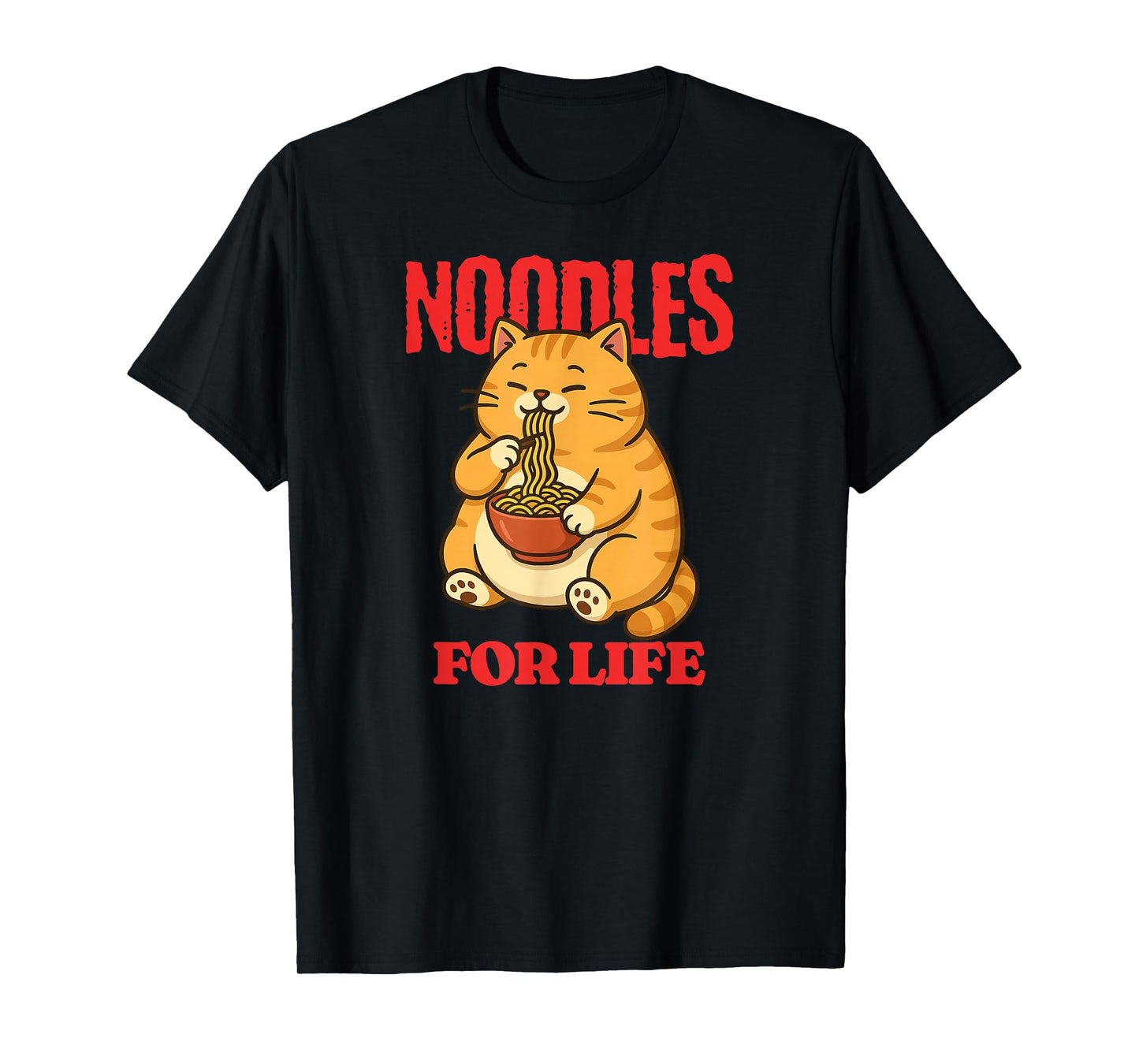 Cat Eating Noodles for Life Funny Ramen Lover T-Shirt