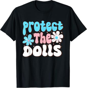 Save The Dolls Proud Trans Ally LGBTQ Support Mens Womens T-Shirt