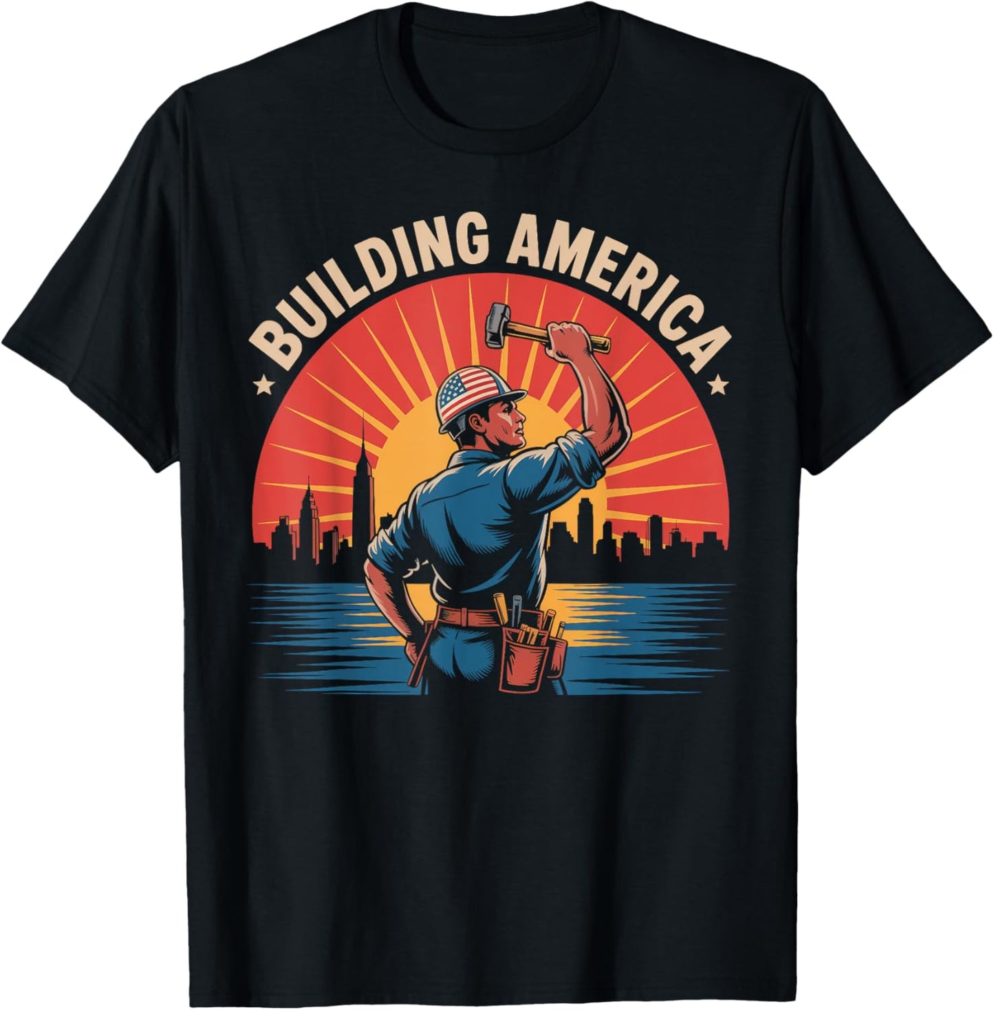 Building America Construction Worker 4th Of July T-shirt