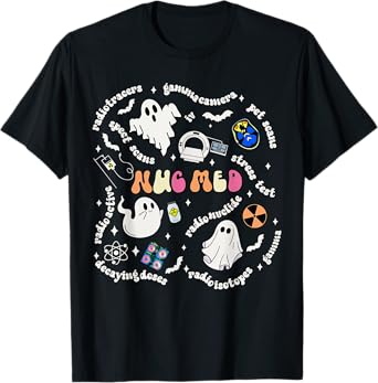 Halloween Ghost Spooky Nuc Med Nuclear Medicine Radiology T-Shirt