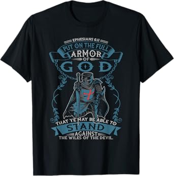 Ephesians Full Armor of God Christian Bible Verse Religious T-Shirt