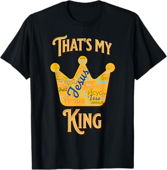 Jesus Crown That's My King T-Shirt