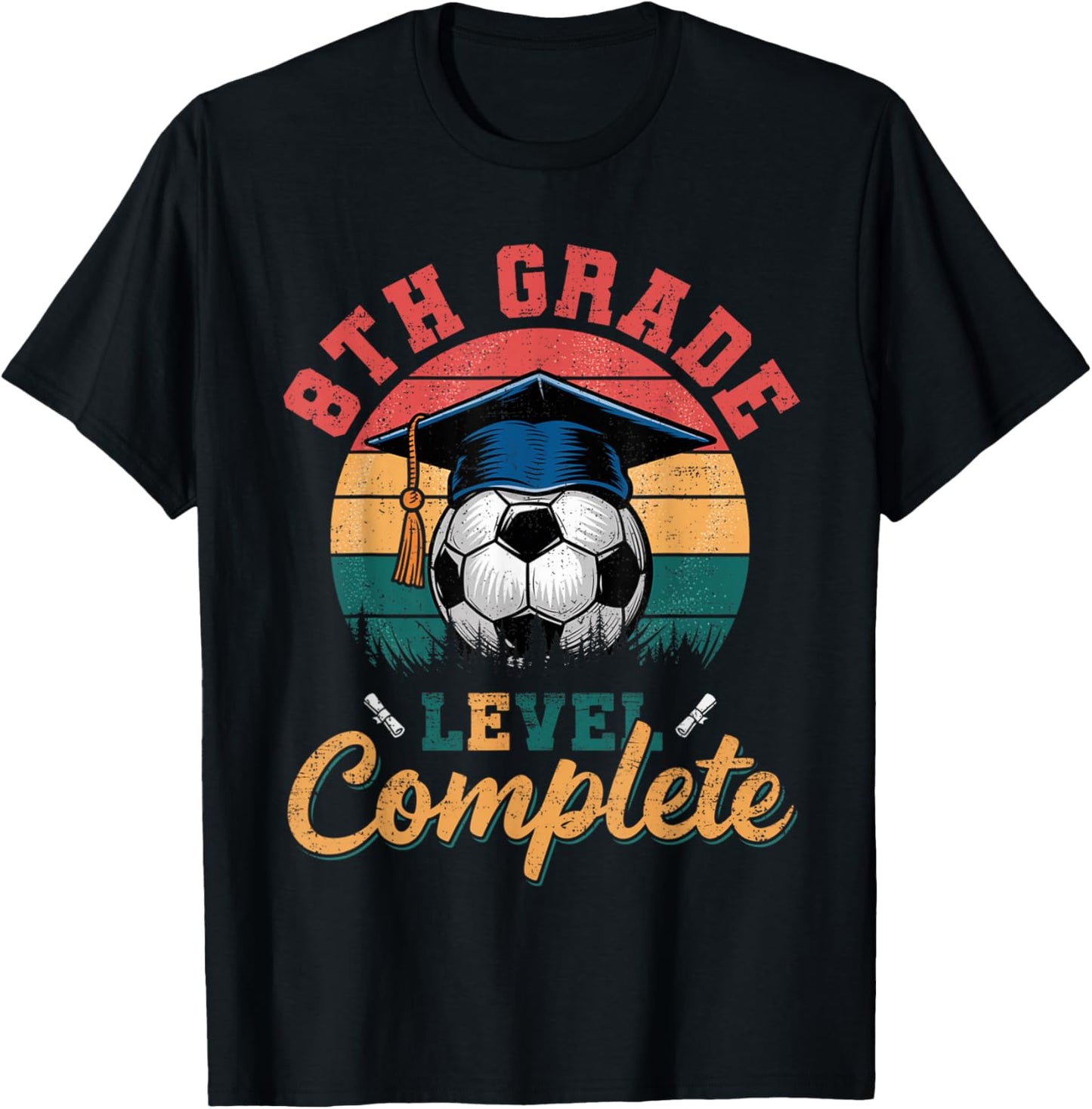 8th Grade Level Complete Soccer Last Day Of School Tee | TeeBrew