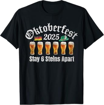 Oktoberfest 2025 6 Stein Apart Beer October Funny Drinking T-Shirt