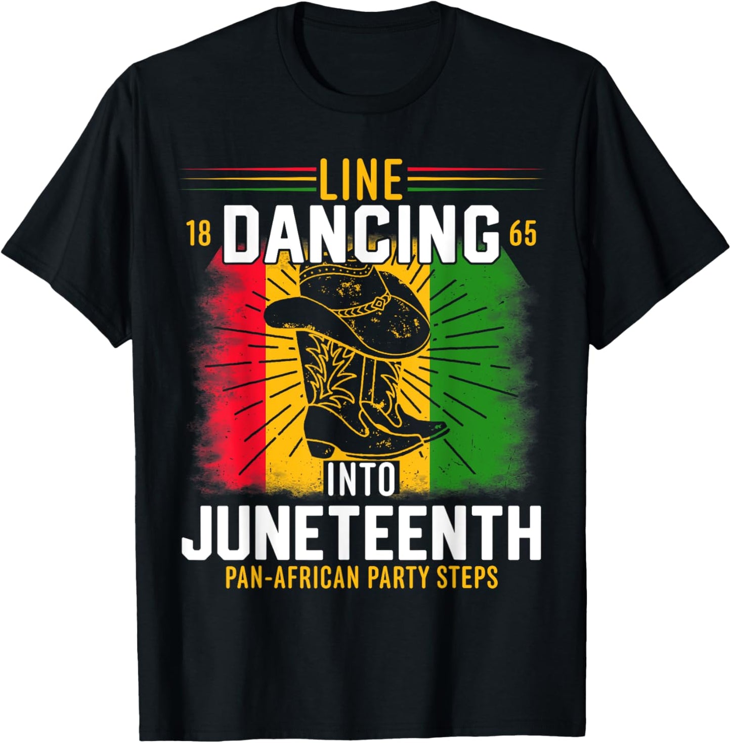 Line Dancing Into Juneteenth Pan-African Party Steps T-Shirt