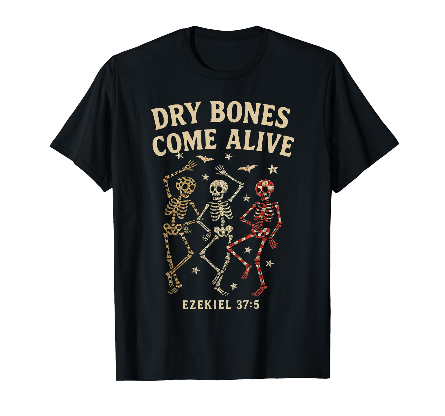 Dancing Skeleton Dry Bones Come Alive Christian Halloween T-Shirt