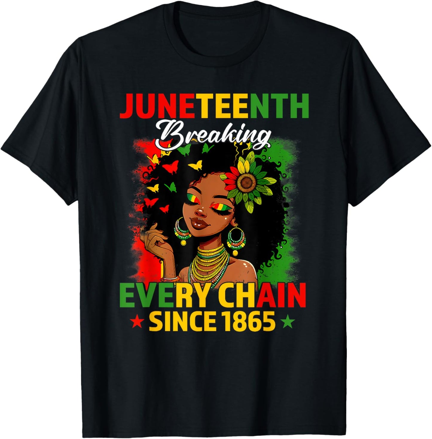 Breaking Every Chain Since 1865 Women Men Juneteenth Freedom T-Shirt