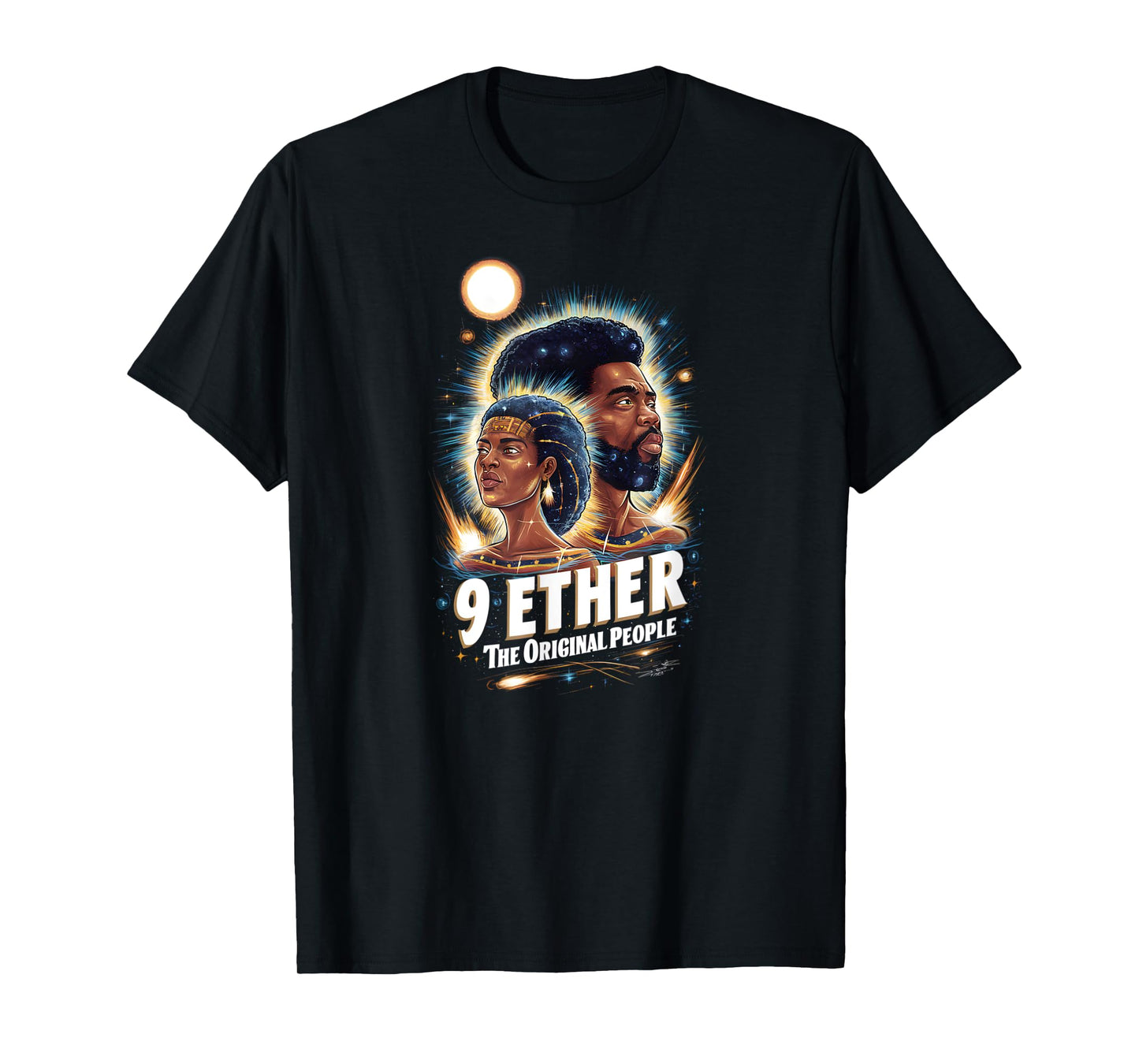 9 Ether The Original People Afrocentric Cosmic Design T-Shirt