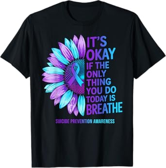 Suicide Prevention Awareness Sunflower Purple Teal Ribbon T-Shirt