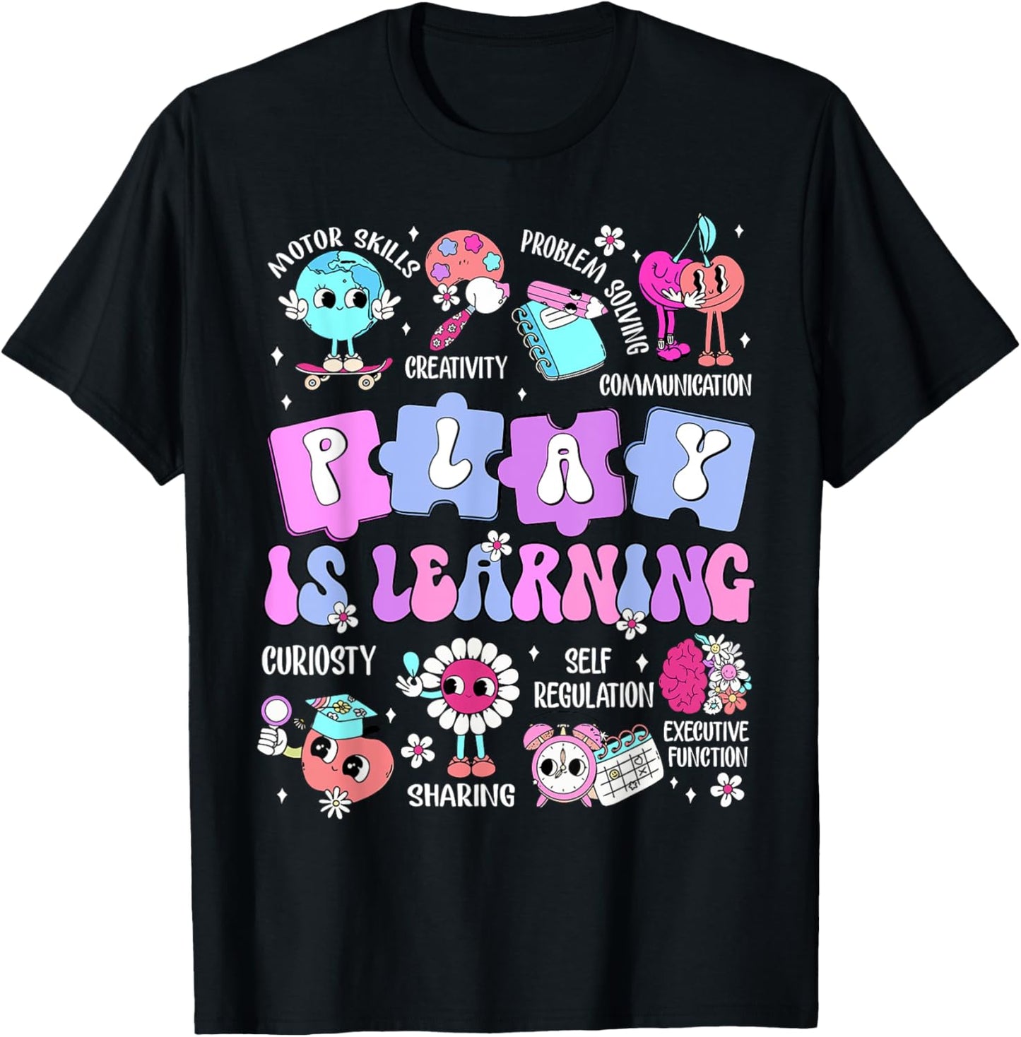 Play Is Learning Teacher First Day Back To School Tee by TeeBrew