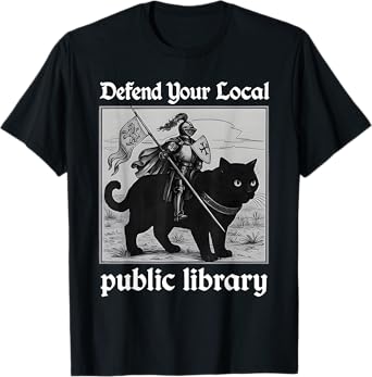 Defend Your Local Public Library Funny Knight Cat T-Shirt