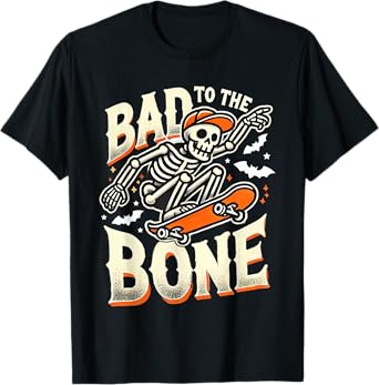 Bad To The Bone Skate Skateboard Shirt Youth Boys Mens Girls T-Shirt
