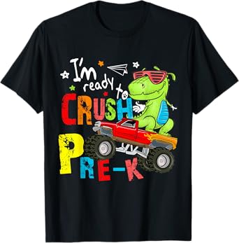 I'm Ready to Crush Pre-K Shirt Back to School PreK Boy Girl T-Shirt