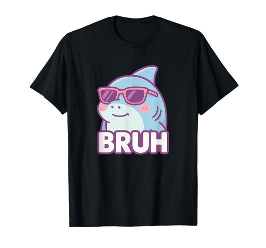 Funny Bruh Joke Bro Shark Lover Ocean Wildlife Humor T-Shirt