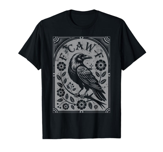 Retro F-Caw-F Black Crow Flowers Art Funny Bird Saying Meme T-Shirt