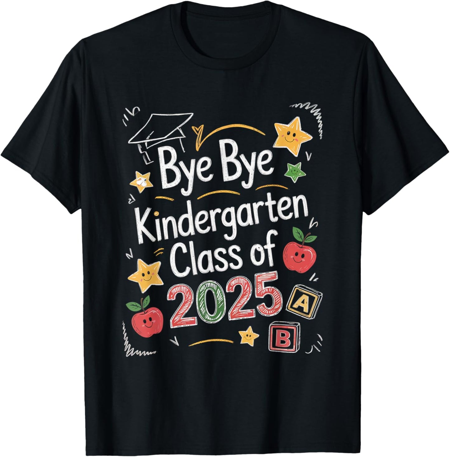 Cute Kindergarten Graduation Class of 2025 Grad T-Shirt