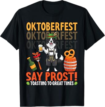 Say Prost Border Collie Dog Pretzel & Beer Oktoberfest Vibes T-Shirt