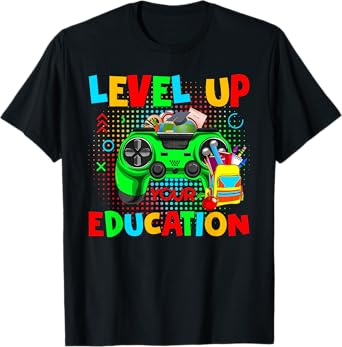 Level Up Your Education Gaming Teacher Gamers T-Shirt