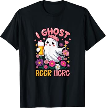 I Ghost Beer Here Halloween Floral Boo Drinking Beer Drinker T-Shirt