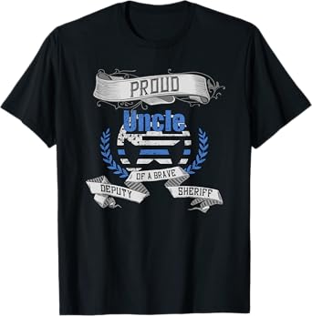 Deputy Sheriff Proud Uncle T-Shirt