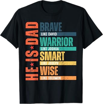 He Is Dad Religious Happy Father's Day Christian Dad Bible T-Shirt