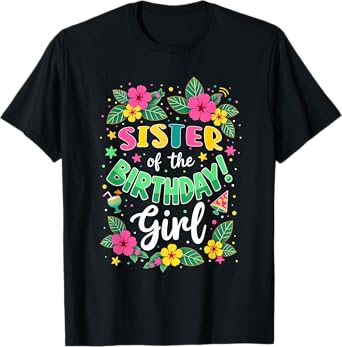 Aloha Hawaii Sister Of The Birthday Girl T-Shirt
