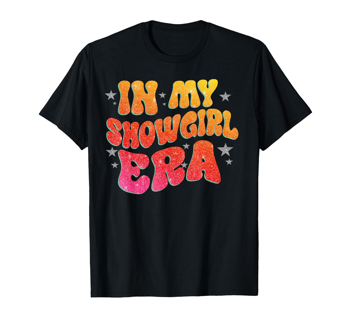 The Life of A Show Girl for Men Women T-Shirt