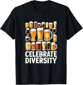 Celebrate Diversity Beer Drinking Home Brewers T-Shirt