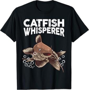 Funny Catfishing Design Men Women Catfish Hunter Whisperer T-Shirt