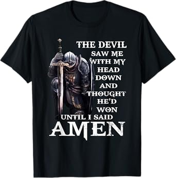 Christian Jesus The Devil Saw Me With My Head Down T-Shirt