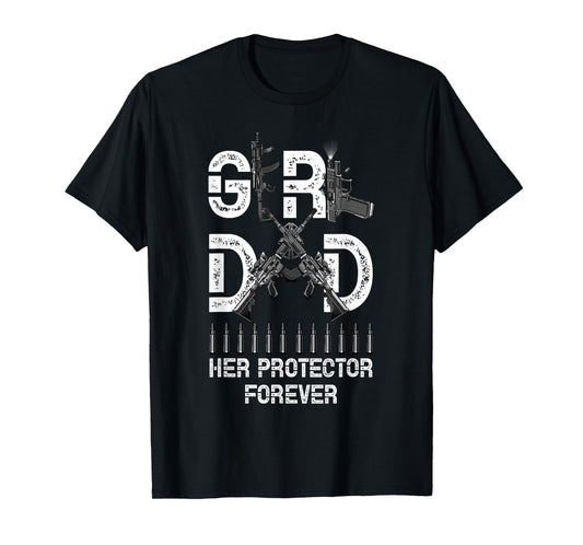 Girl a Dad Her Protector Forever Father of Girls Fathers Day T-Shirt