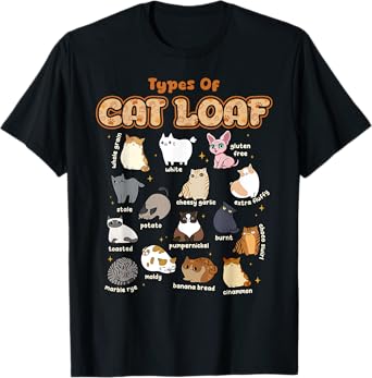 Types of Cat Loaf Cute Kitten Kawaii Cats, Cat Lover Men Women Kids T-Shirt